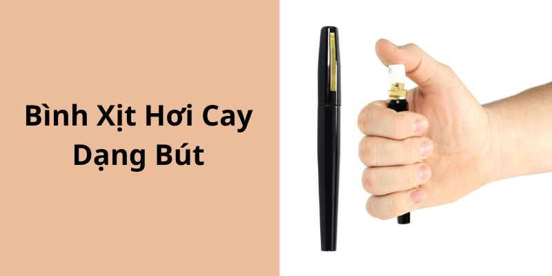 Bình xịt hơi cay dạng bút ngụy trang hoàn hảo mọi lúc, mọi nơi